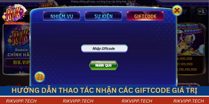 Hướng dẫn thao tác nhận các giftcode giá trị Hướng dẫn thao tác nhận các giftcode giá trị